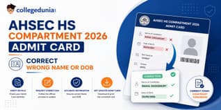 AHSEC HS Compartment 2026 Admit Card: Correct Wrong Name or DOB